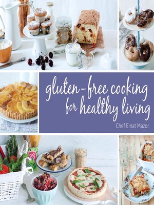 cover image of Gluten-Free Cooking for Healthy Living